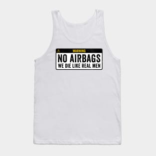 Warning No Airbags Tank Top